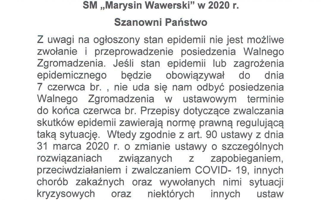 Informacja Zarządu Spółdzielni w sprawie zwołania Walnego Zgromadzenia SM „Marysin Wawerski w 2020 r.