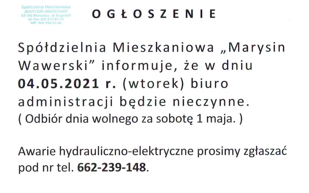 Biuro administracji nieczynne w dniu 4 maja 2021 r.