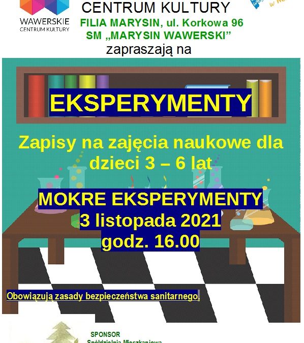 Zapraszamy na warsztaty naukowe dla dzieci w wieku 3-6 lat! MOKRE EKSPERYMENTY