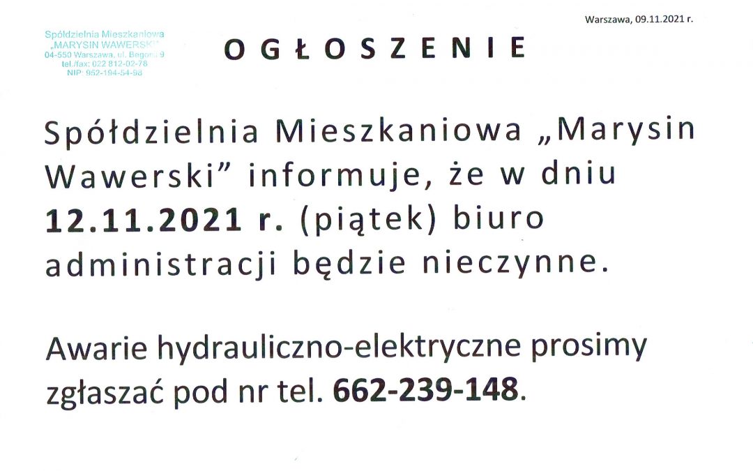 12 listopada 2021 r. biuro administracji będzie nieczynne!