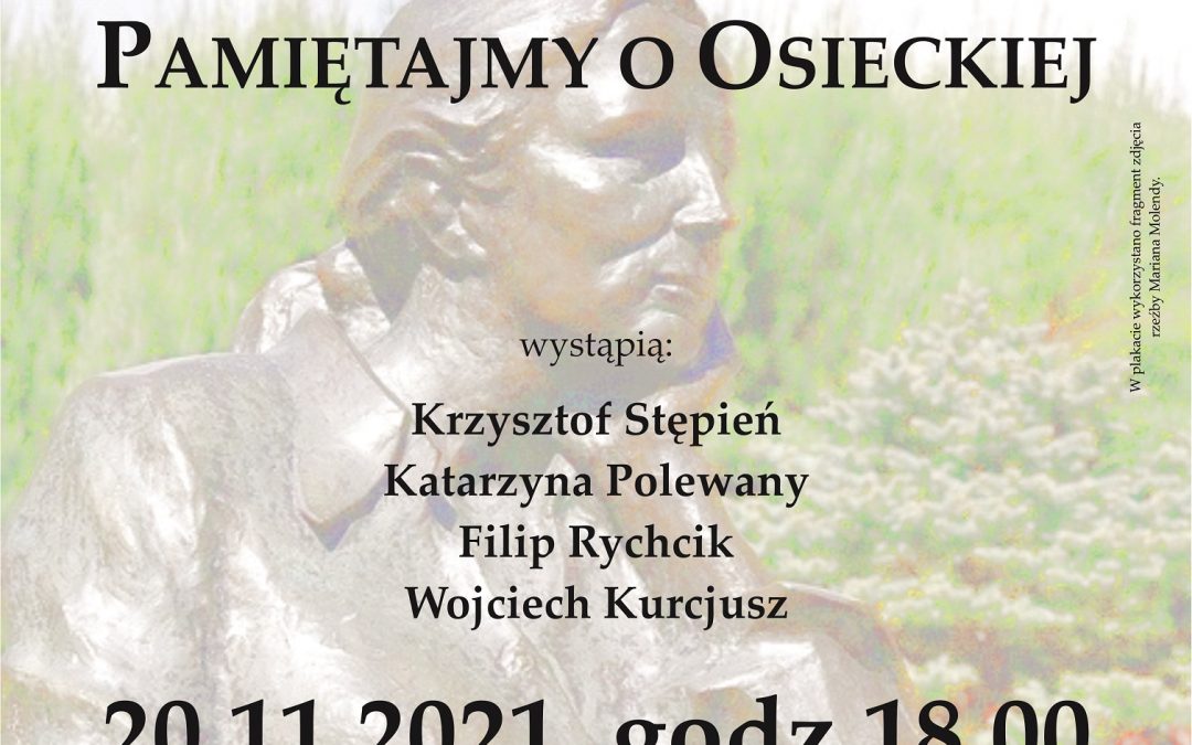 Zapraszamy na Koncert w wykonaniu Laureatów konkursu PAMIĘTAJMY O OSIECKIEJ
